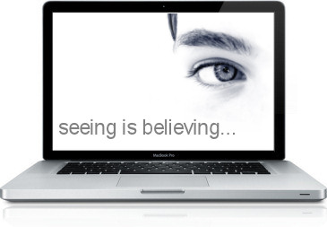 seeing is believing...